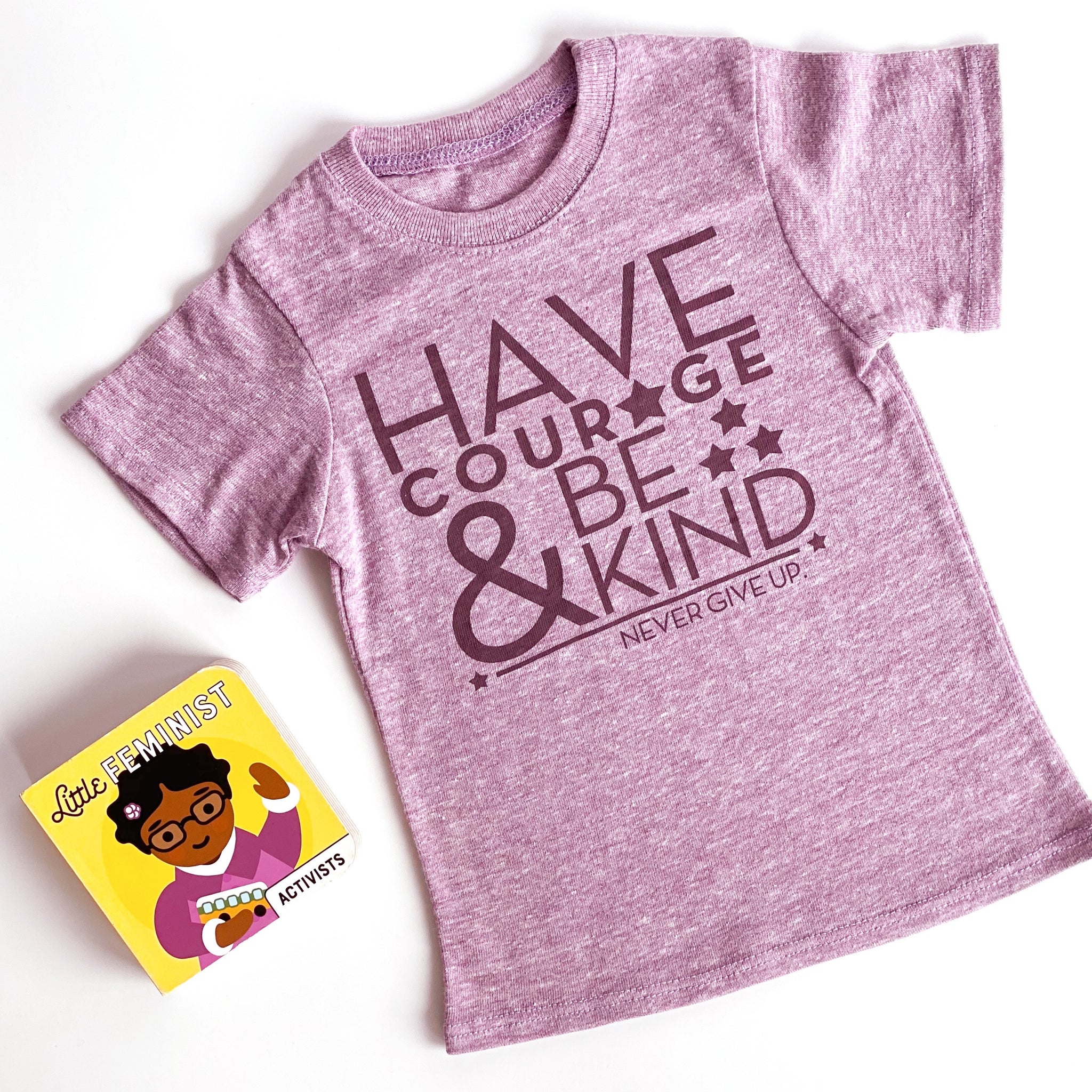 HAVE COURAGE & BE KIND TEE (LILAC)