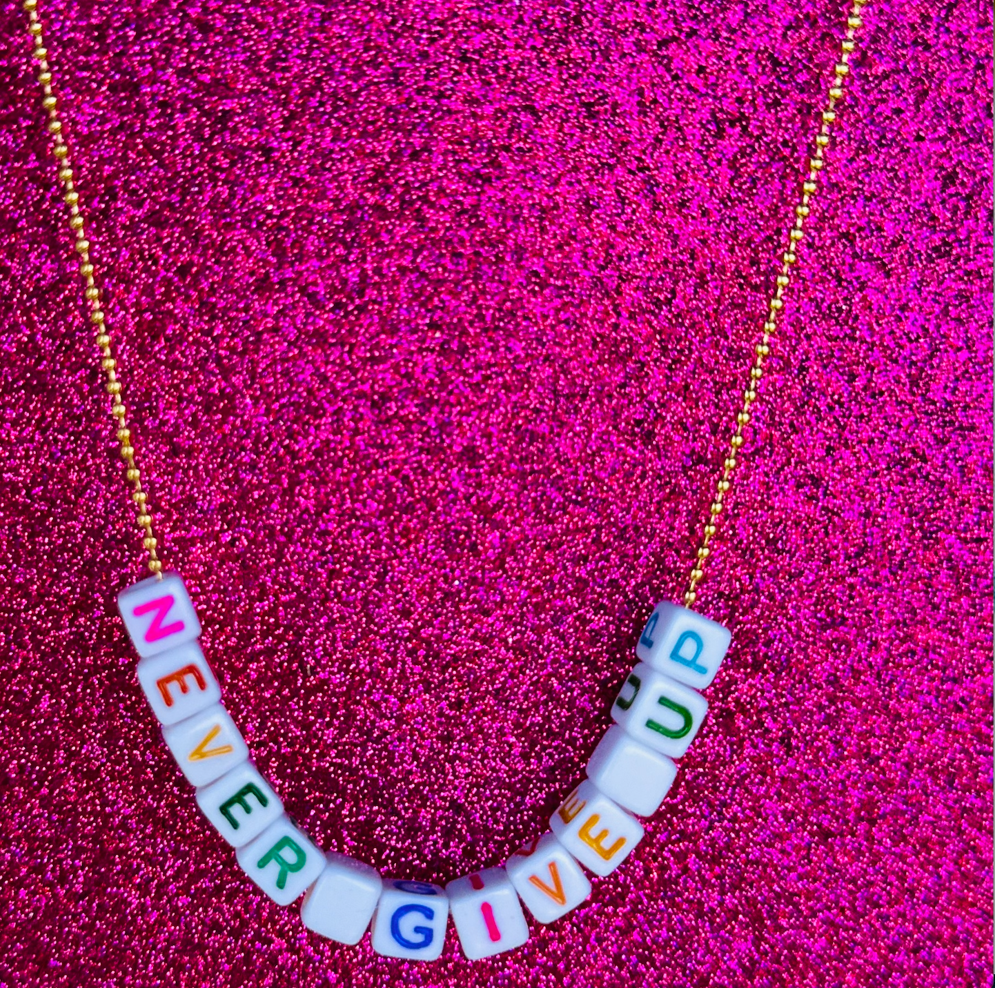 NEVER GIVE UP. BEAD NECKLACE