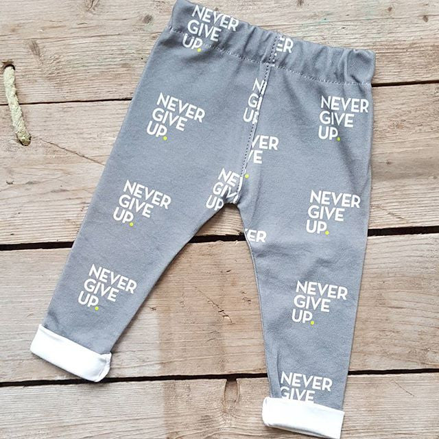 BABY NEVER GIVE UP. LEGGINGS